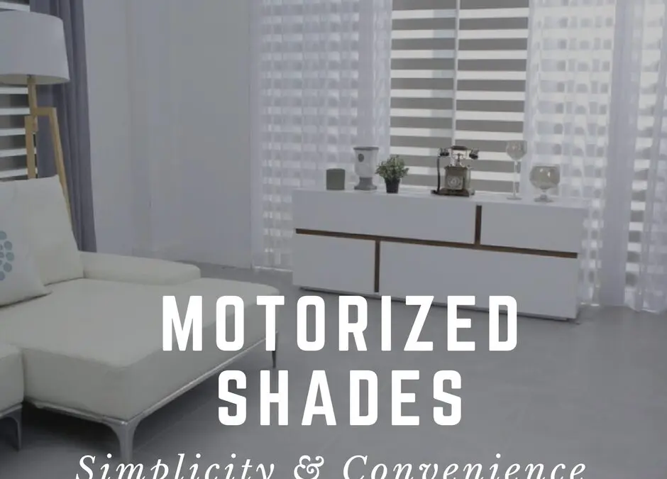 Features and Benefits of Motorized Shades