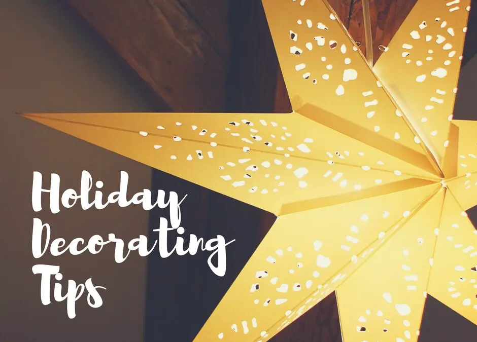 5 Holiday Home Decorating Tips
