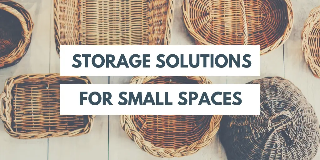 Storage Solutions for Small Spaces
