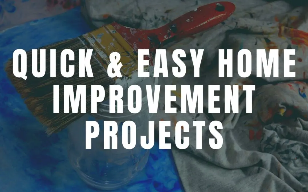 5 Easy Home Improvement Projects
